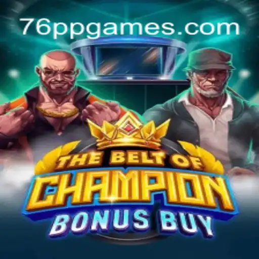 Exploração do Jogo 'TheBeltOfChampionBonusBuy' e as Emoções de 76pp.com